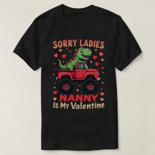 T-shirt Désolé Dames Nanny Est Ma Valentine