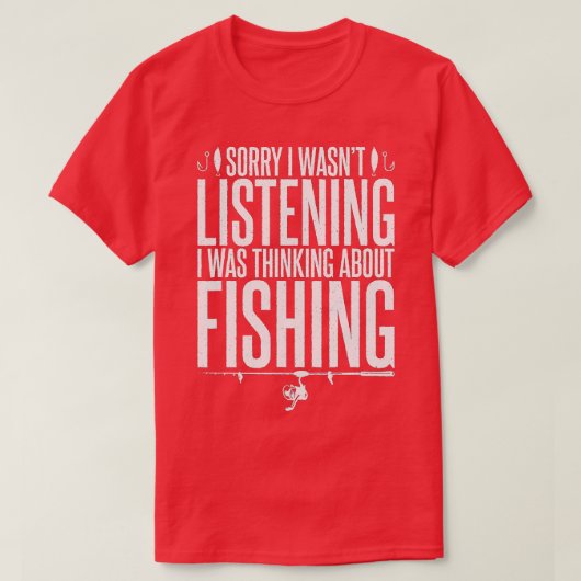 T-shirt Désolé D'Avoir Écouté Que Je Pensais À Fishi (Design devant)