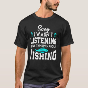 T-shirt Désolé D'Avoir Laissé Dire Que Je Pensais À Fishi