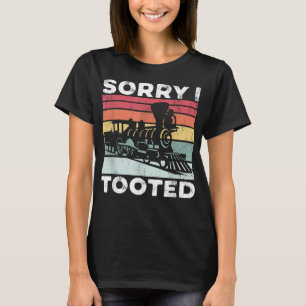T-shirt Désolé d'avoir pris Funny Railroad Train Lover cad