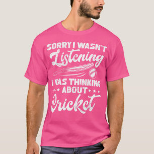 T-shirt Désolé De Ne Pas Avoir Écouté Que Je Pensais À Cri