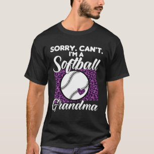 T-shirt Désolé de ne pas être un sport softball grand-mère
