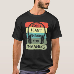 T-shirt Désolé de ne pas pouvoir vous entendre Je suis Cas