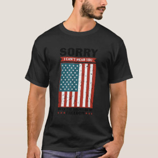 T-shirt désolé de ne pas t'entendre sur le son de ma freed