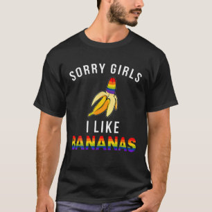 T-shirt Désolé Filles J'Aime Les Bananes