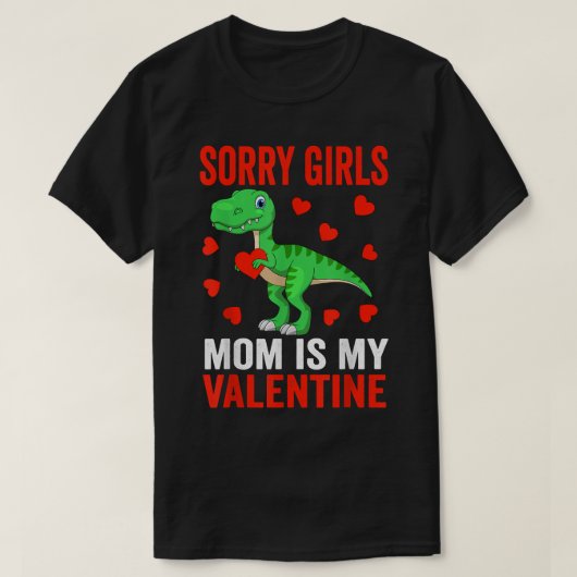 T-shirt Désolé Filles Maman Est Mon Valentine Toddler Garç (Design devant)