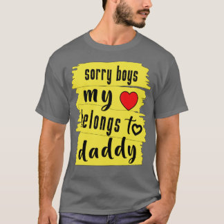 T-shirt Désolé Garçons Mon Coeur Appartient À Papa1