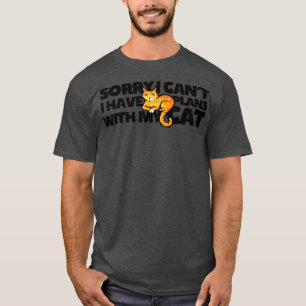 T-shirt Désolé I can't I have plan with my cat - 7