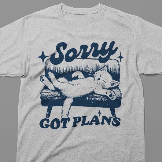 T-shirt Désolé, j'ai des plans