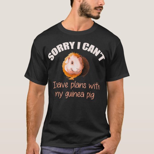 T-shirt Désolé J'Ai Des Plans Avec Mon Cadeau De Cochon De (Devant)