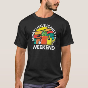 T-shirt DÉSOLÉ J'AI DES PLANTES CE WEEKEND Premium