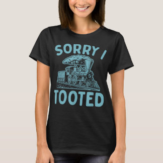 T-shirt Désolé J'Ai Pris Funny Train À Vapeur Papa Pères D