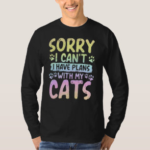T-shirt Désolé, je ne peux pas avoir de plans avec mes cha