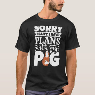 T-shirt Désolé, je ne peux pas avoir des plans avec mon am