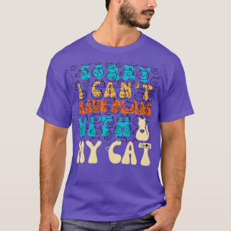 T-shirt Désolé Je Ne Peux Pas Avoir Des Plans Avec Mon Cha