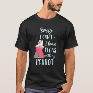 T-shirt Désolé Je Ne Peux Pas Avoir Des Plans Avec Mon Par