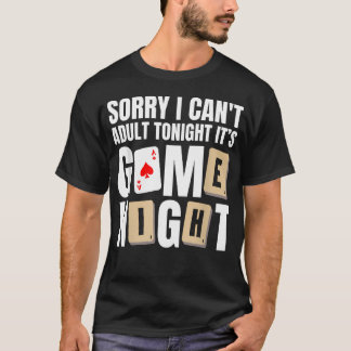 T-shirt Désolé je ne peux pas ce soir c'est jeu