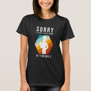 T-shirt Désolé je ne peux pas j'ai des plans avec des mann