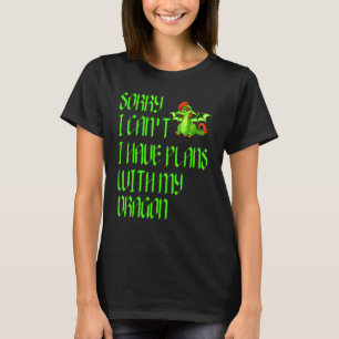 T-shirt Désolé je ne peux pas j'ai des plans avec mon nerd