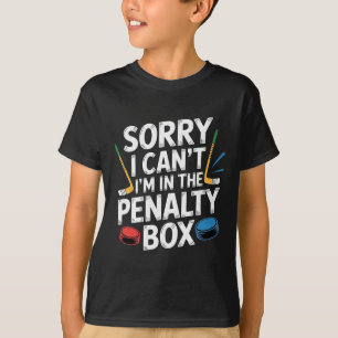 T-shirt Désolé je ne peux pas je suis dans le banc des pén