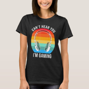 T-shirt Désolé Je Ne Peux Pas Vous Entendre Je Joue Cool G