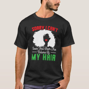 T-shirt Désolé je ne t'entends pas avec le volume de mes c