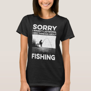T-shirt Désolé, je n'écoutais pas que je pensais au poisso