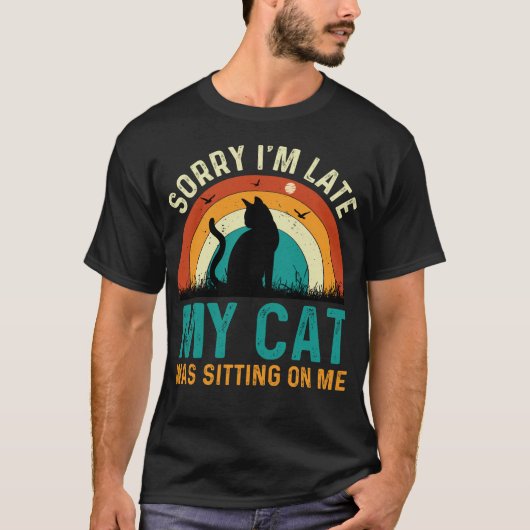 T-shirt désolé, je suis en retard mon chat (Devant)