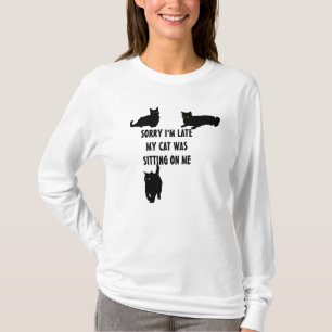 T-shirt Désolé je suis en retard mon chat me reposais su