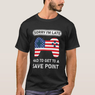 T-shirt Désolé, je suis en retard, point de sauvegarde - G