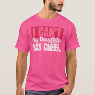 T-shirt Désolé, ma fille n'a pas pu encourager maman papa