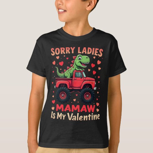 T-shirt Désolé Mesdames Mamaw, Mon Valentin (Devant)