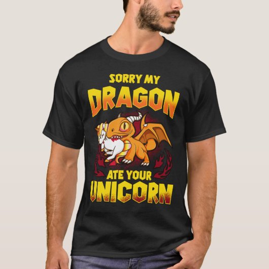 T-shirt Désolé mon dragon a mangé votre licorne (Devant)