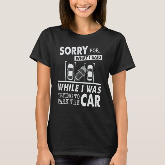 T-shirt Désolé Pour Ce Que J'Ai Dit En Parking Pour Homme  (Devant)