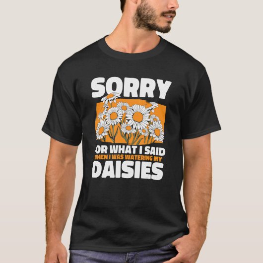 T-shirt Désolé Pour Ce Que J'Ai Dit Que J'Écrais Mes Fesse (Devant)