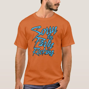 T-shirt Désolé pour le rock de fête rétro
