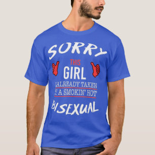 T-shirt Désolé, sa fille est prise par Hot Bisexual Funny 