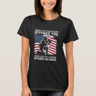 T-shirt Désolé Si Mon Patriotisme Vous Offense L'Amérique