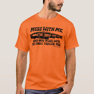T-shirt Désordre avec moi, désordre avec tout le terrain