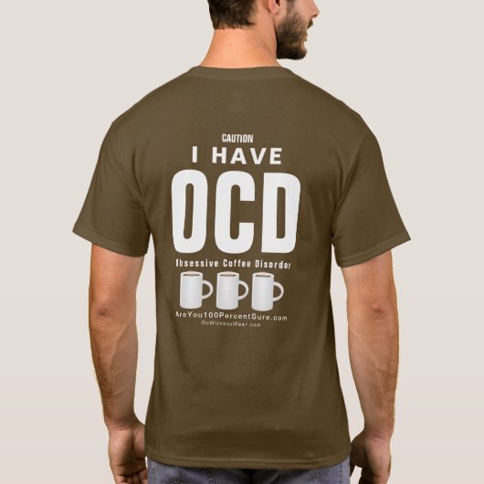 T-shirt Désordre obsédant de café d'OCD (Dos)