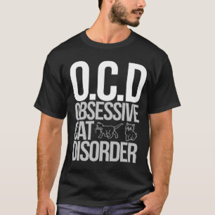 T-shirt Désordre obsédant de chat