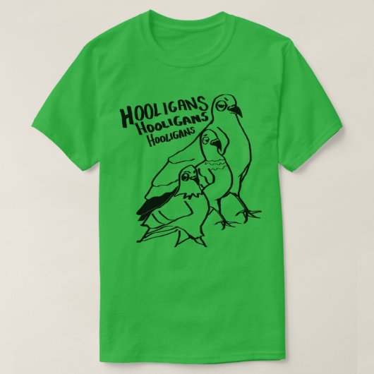 T-shirt Dessin de Hooligans Pigeon (Design devant)