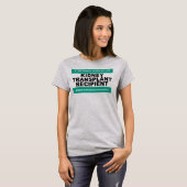 T-shirt Destinataire de greffe de rein - femmes (Devant entier)