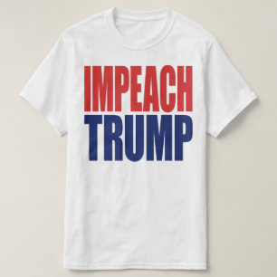 T-shirt Destituer le président Trump - Anti Trump