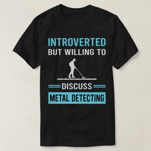 T-shirt Détecteur de détection des métaux introduit (Design devant)