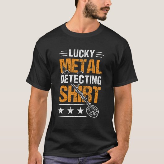 T-shirt Détection de métaux chanceux (Devant)