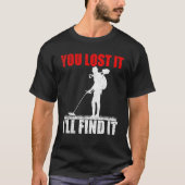T-shirt Détection des métaux Chasse au trésor Détectoriste (Devant)