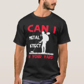 T-shirt Détection des métaux Chasse au trésor Détectoriste (Devant)