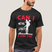 T-shirt Détection des métaux Chasse au trésor Détectoriste (Devant)