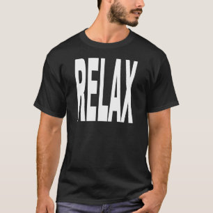T-shirt Détendez-vous